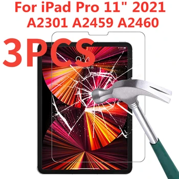 3PCS 9H Keménységű Edzett Üveg iPad Pro 11 Inch 2021 képernyővédő fólia A2301 A2459 A2460 robbanásbiztos HD Védőfólia
