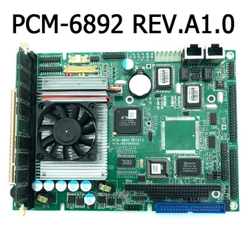 PCM-6892 REV.A1.0 P/N:1907689203 ipari alaplap jól kipróbált dolgozik