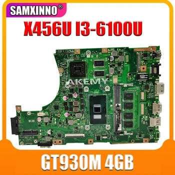  X456UJ X456UF Laptop alaplap Az Asus X456U X456UQ X456UB X456UQK X456UV alaplapja 4 GB-RAM I3-6100/6006U GT920M/GT930M DDR3