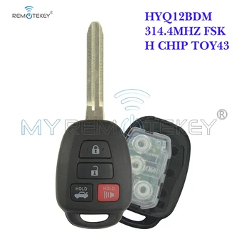 Remtekey Távoli autó kulcs HYQ12BDM 4 gombot 314.4 mhz H chip TOY43 kulcs penge Toyota Camry 2012 2013 2014 kulcs