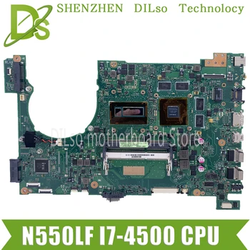 KEFU N550LF Alaplap Az ASUS N550LF Q550LF Laptop Alaplap a i7-4500 CPU N15P-GS-A2 100% - ban jól működik