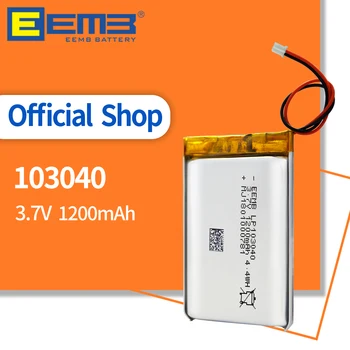 EEMB 3,7 V 1200mAh 103040 Lítium-Polimer Lipo Akkumulátor Lipolymer cellás Akkumulátor, a Fényképezőgép GPS DVR MP5 Bluetooth