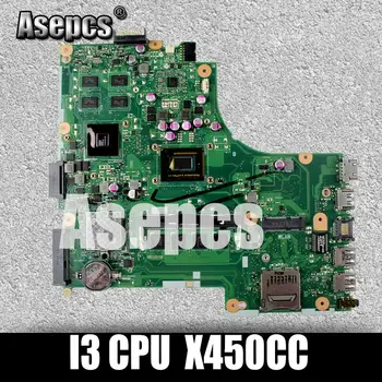 Asepcs X450CC Laptop alaplap Az Asus X450CC X450C X450 Teszt eredeti alaplapja I3 CPU