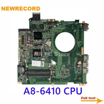 NEWRECORD 762531-001 762531-501 DAY22AMB6E0 REV:E HP Pavilion 15-P-Series Laptop Alaplap A8-6410 CPU R7 M260 2GB GPU
