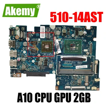 Akemy 5B20J76052 BAUS0 Y0 LA-D541P A Lenovo Yoga 510-14AST 500-14ACZ laptop alaplap A10-es CPU-GPU 2GB