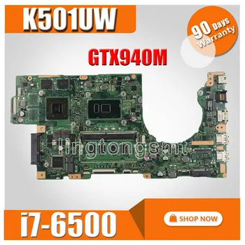 Ltong K501UX K501UB Laptop alaplap Az Asus K501UX K501UB K501U K501 eredeti alaplapja DDR3 4GB RAM i7-6500U GTX940M
