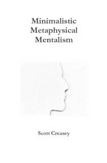 Minimalista, Metafizikai, a Mentalizmus Scott Creasey trükkök