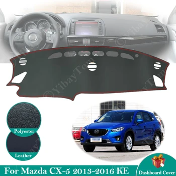 A Mazda CX-5 2013 ~ 2016 KE csúszásgátló Bőr Szőnyeg Műszerfal Fedezze Pad Napernyő, Dashmat Megvédi a Szőnyeget, Autós Kiegészítők CX5 CX 5